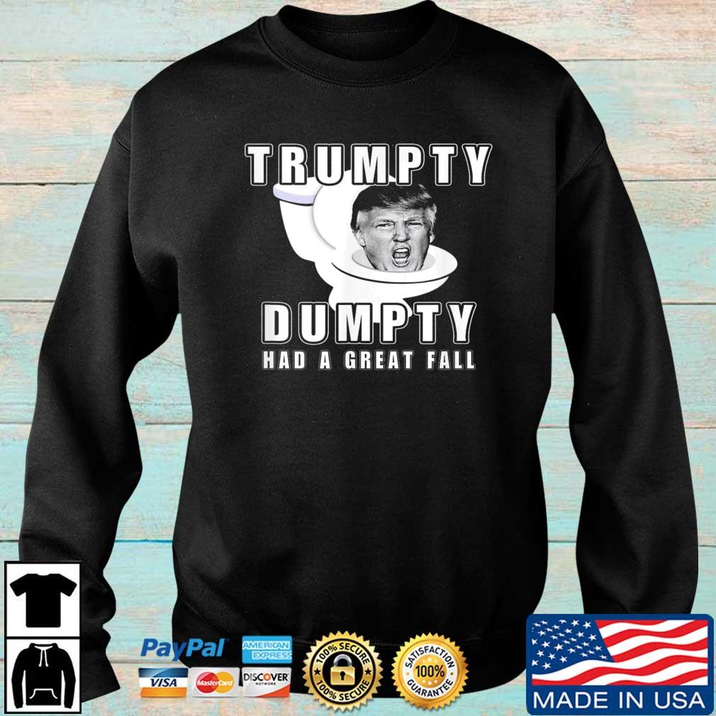Donald Trump Toilet Paper Trumpty Dumpty Fall shirt