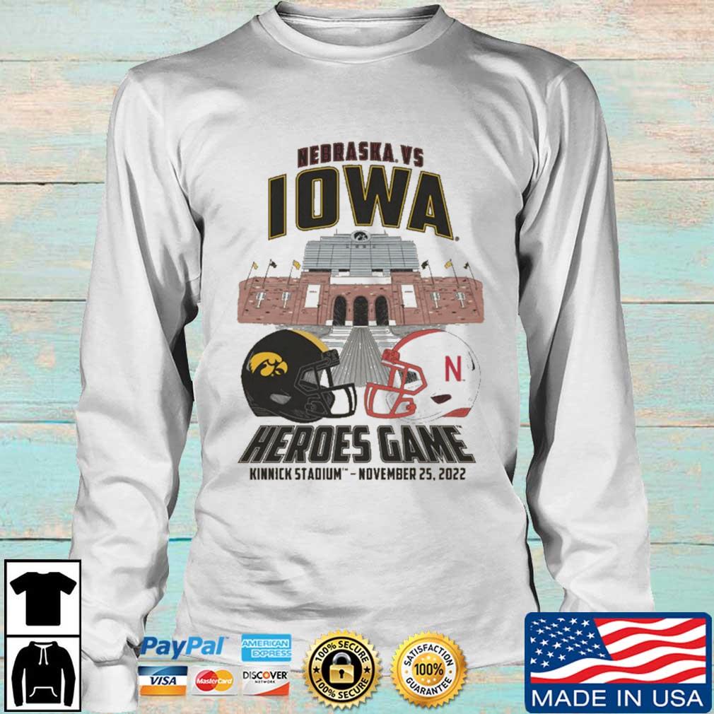 Nebraska Cornhuskers Vs Iowa Hawkeyes Heroes Game Kinnick Stadium 2022 shirt