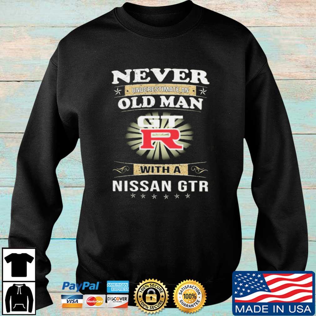 Never Underestimate An Old Man With A Nissan GTR shirt