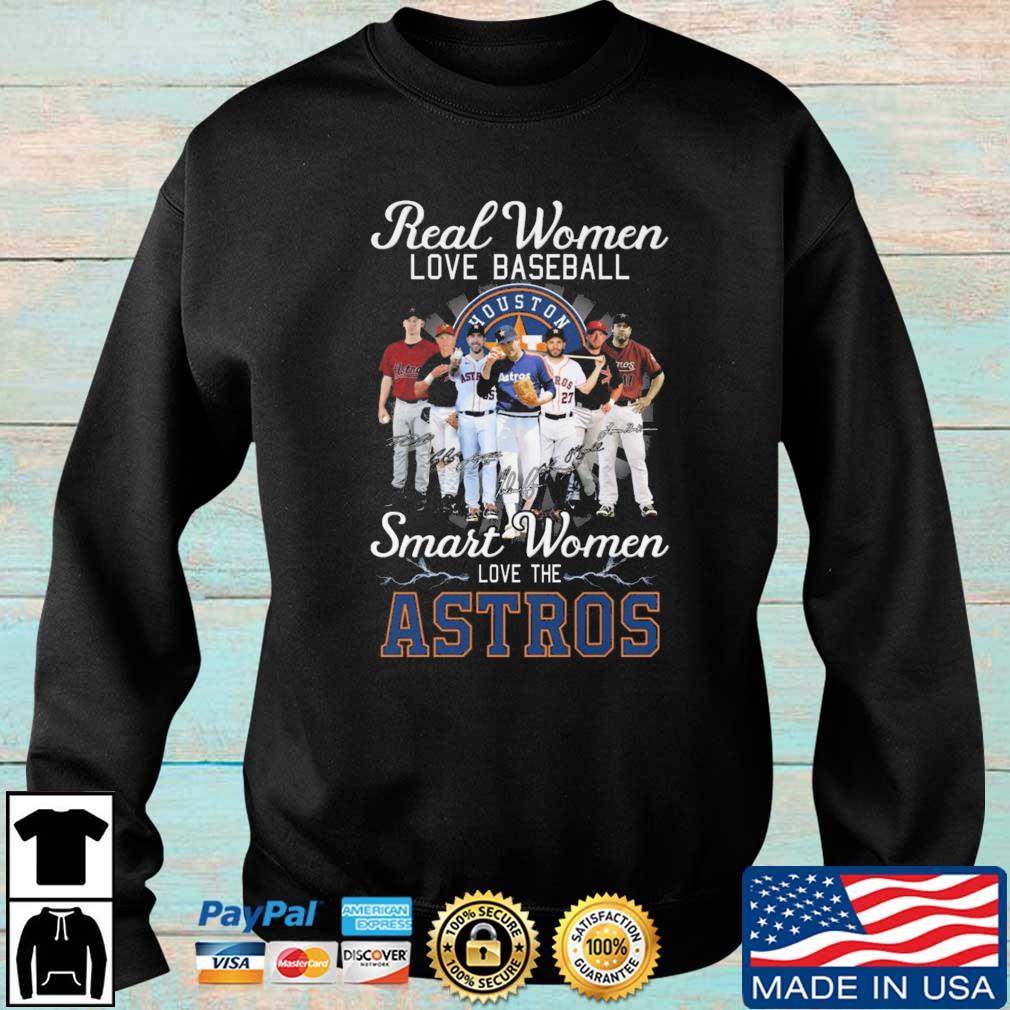 Real Women Love Baseball Smart Women Love The Astros Team Baseball Signatures shirt