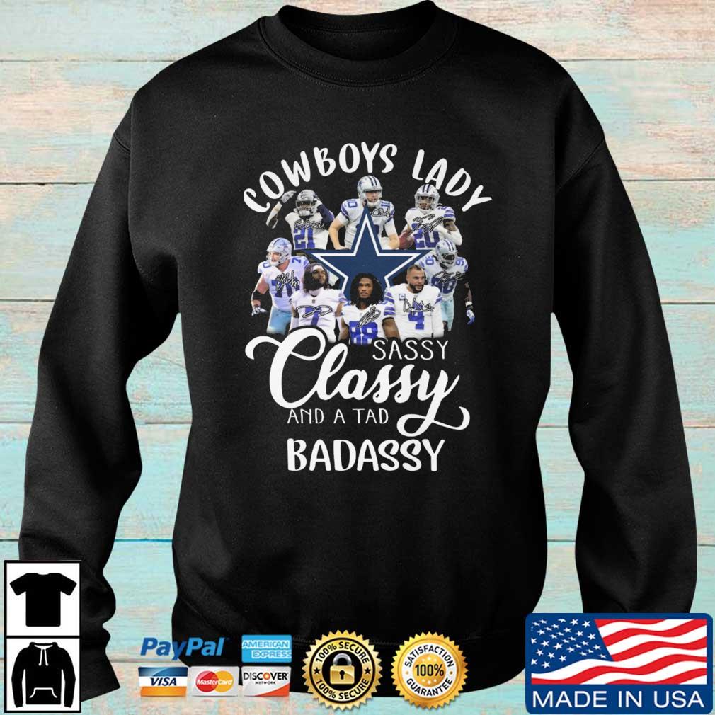 The Cowboys Lady Sassy Classy And A Tad Badassy Signatures shirt