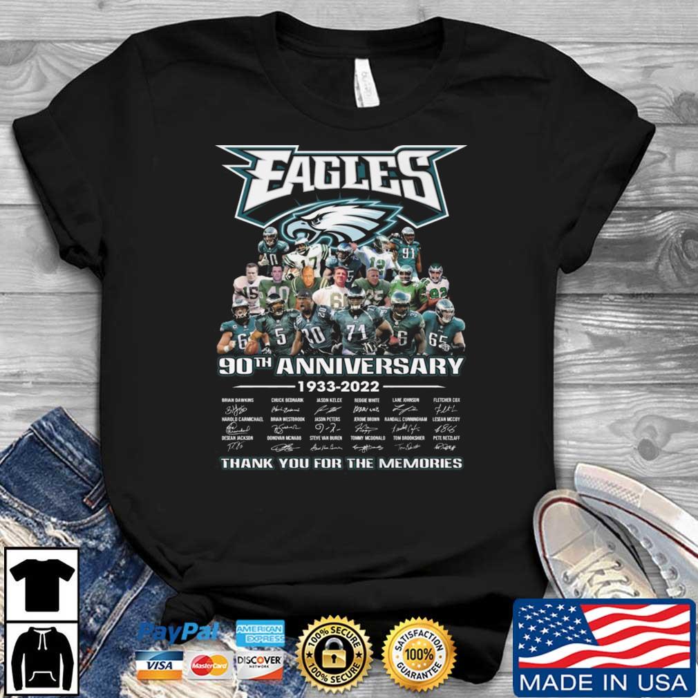 The Philadelphia Eagles 90th Anniversary 1933-2022 Thank You For The Memories Signatures shirt