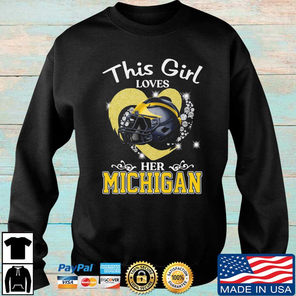 This Girl Loves Her Michigan Wolverines Heart shirt
