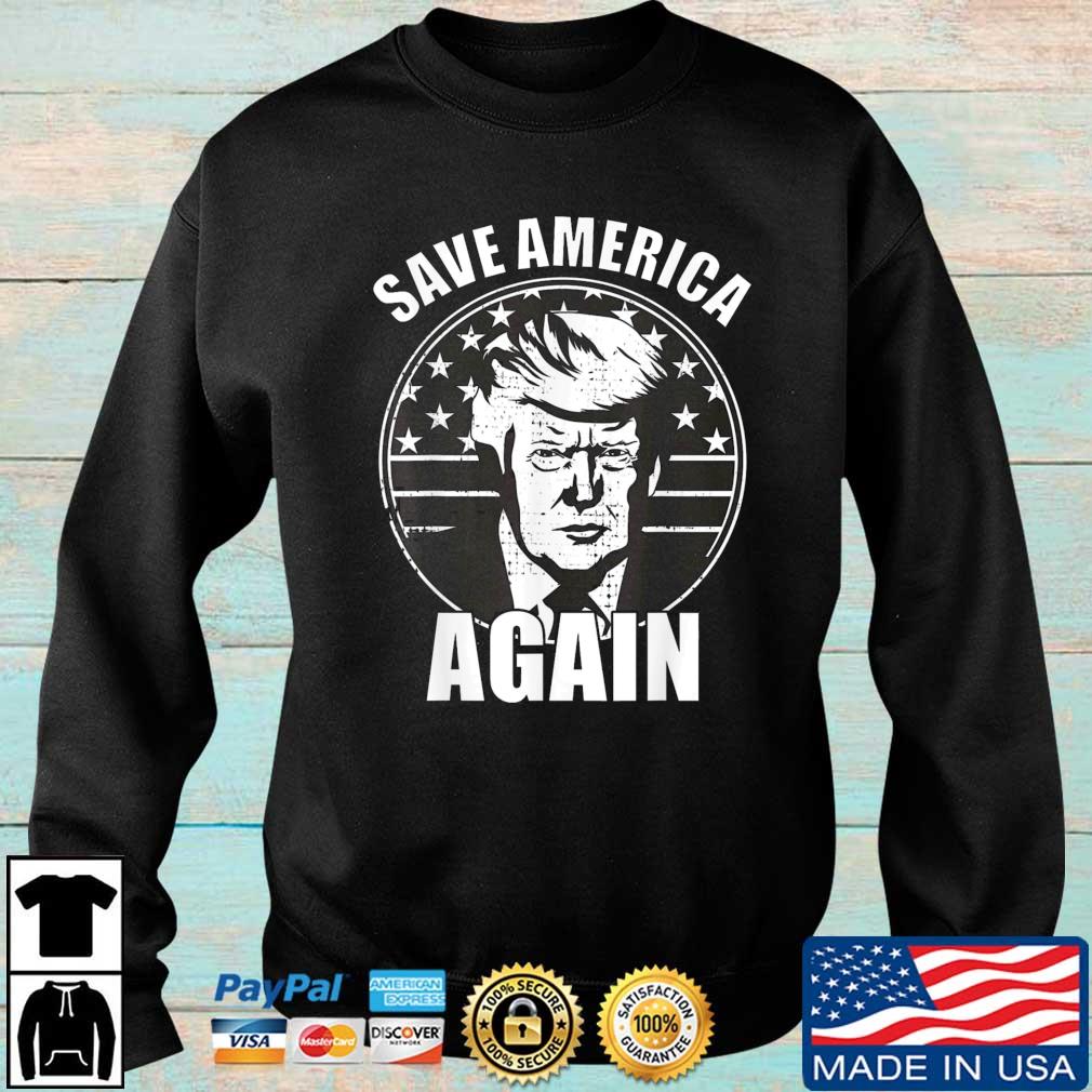 Trump 2024 Save America Again shirt