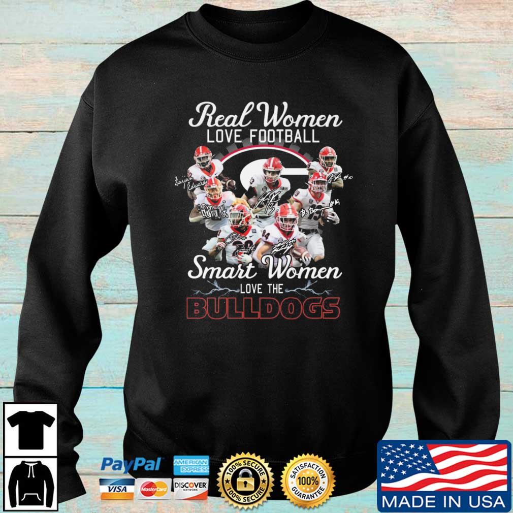 The Georgia Bulldogs Real Women Love Football Smart Women Love The Bulldogs Signatures shirt