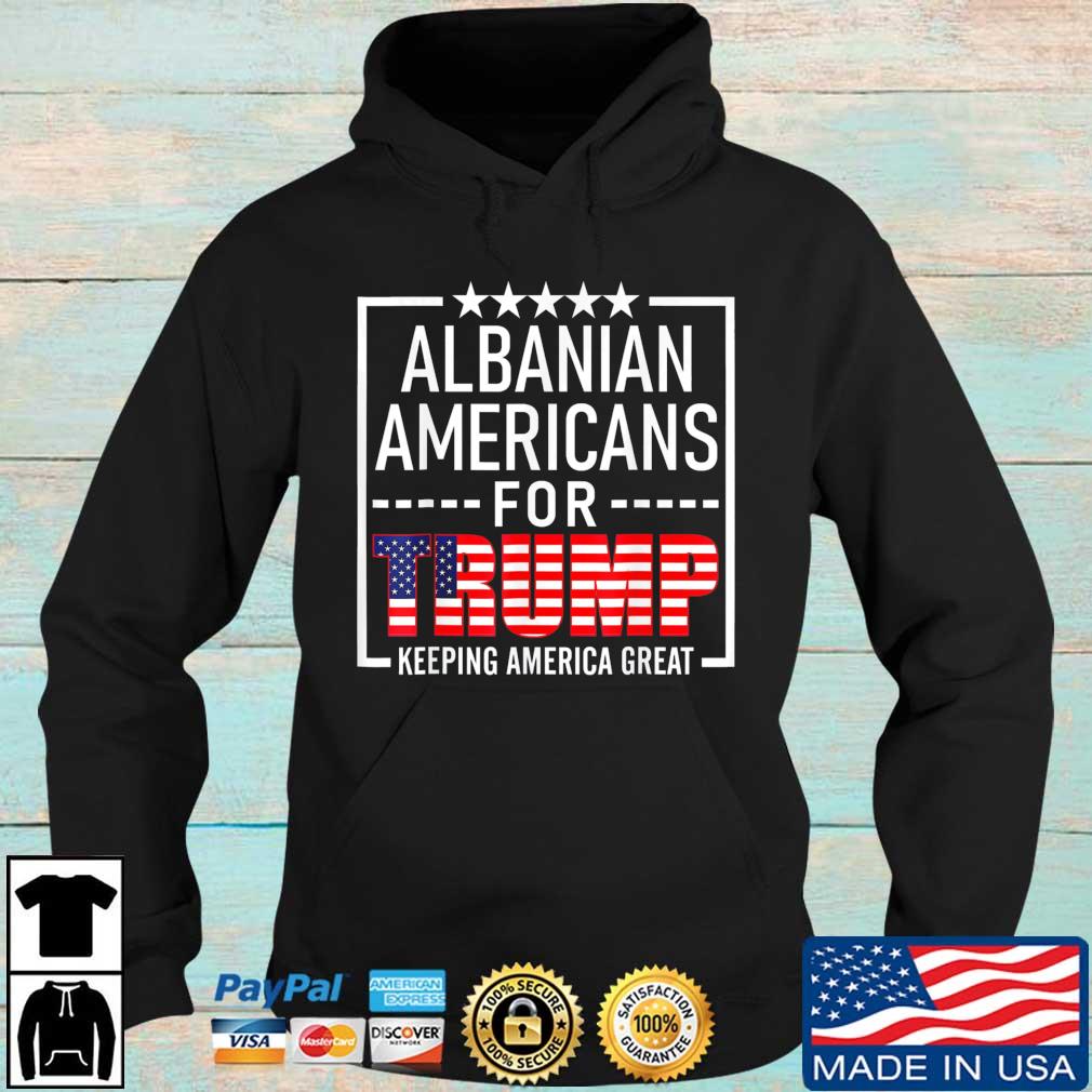 Albanian Americans For Trump Conservative 2024 Re-Election Shirt Hoodie den