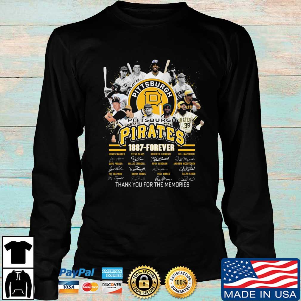 Official Pittsburgh Pirates 1887 - forever signatures thank you for the  memories shirt, hoodie, sweater, long sleeve and tank top