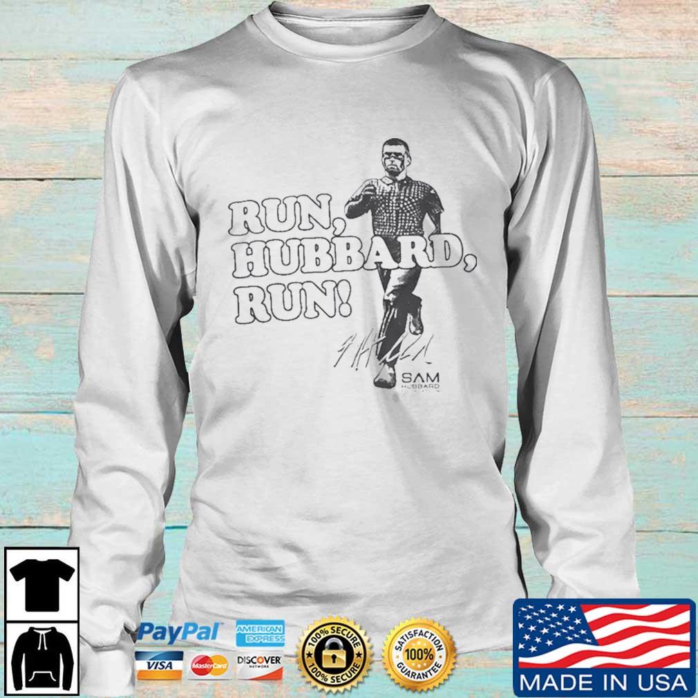 Sam Hubbard Run Hubbard Run Signature Shirt