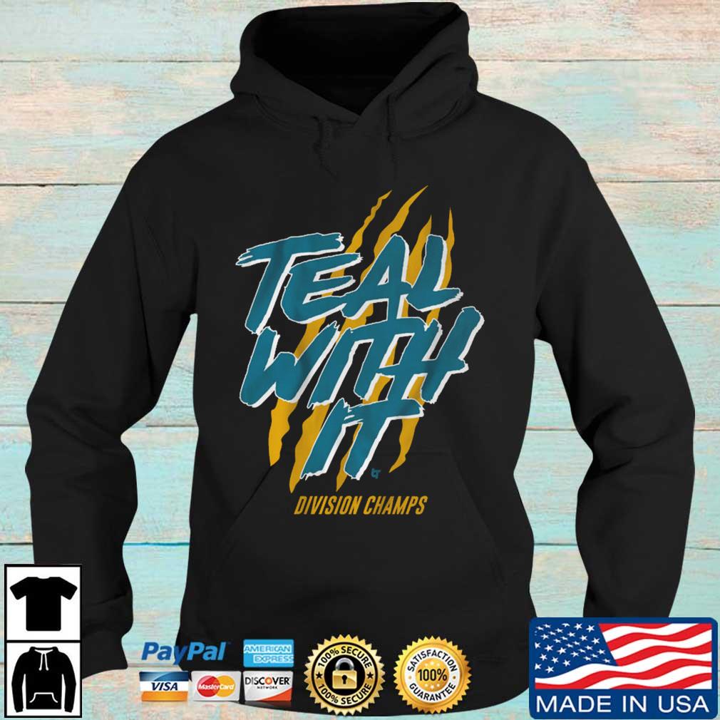Teal With It Jacksonville Division Champs Shirt Hoodie den