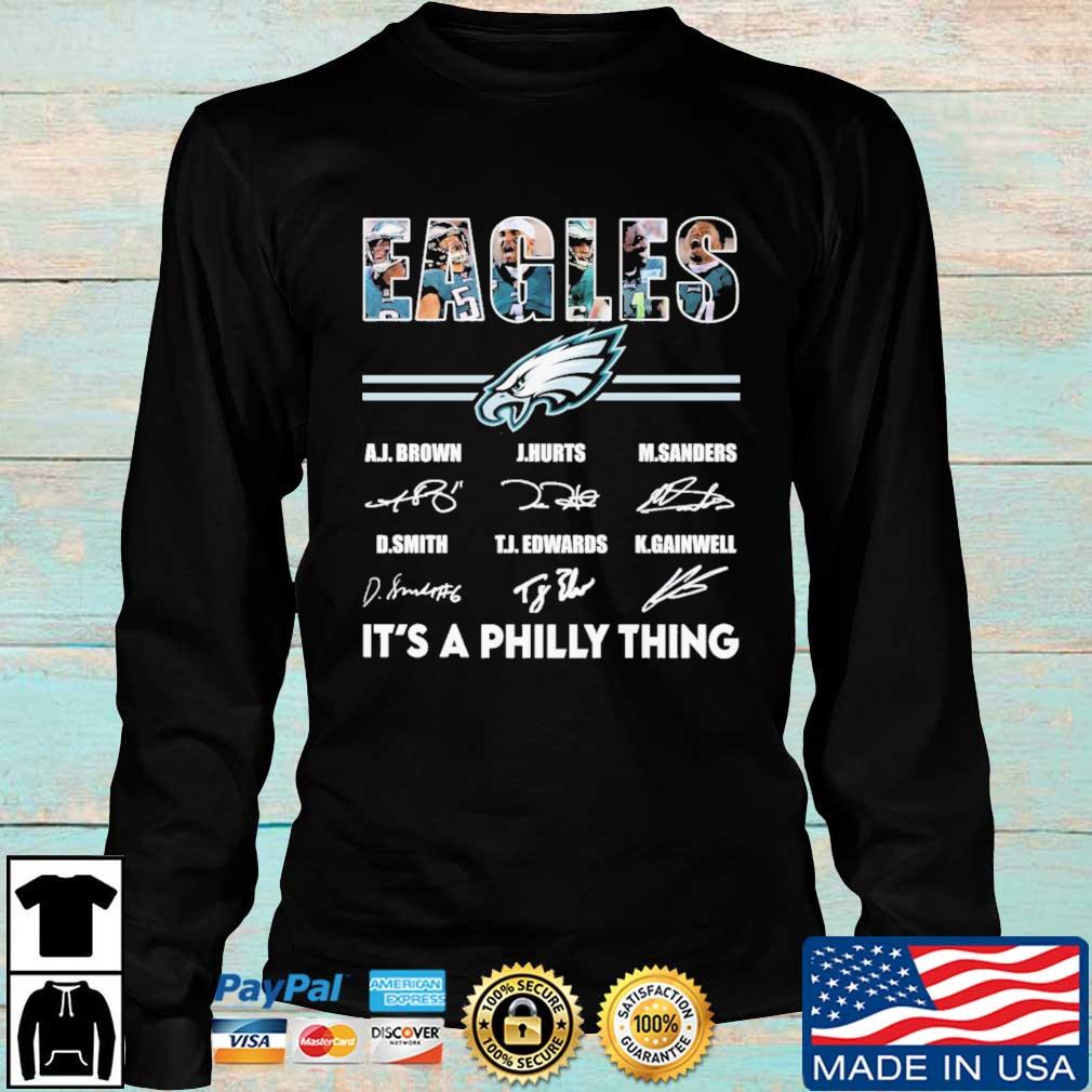 Philadelphia Eagles Team It's A Philly Thing Signatures Shirt, hoodie,  sweater, long sleeve and tank top