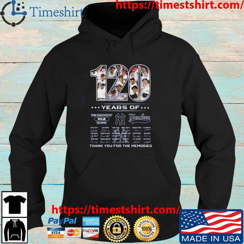 120 Years Of The Greatest MLB Teams New York Yankees Thank You For The Memories Signatures s Hoodie den
