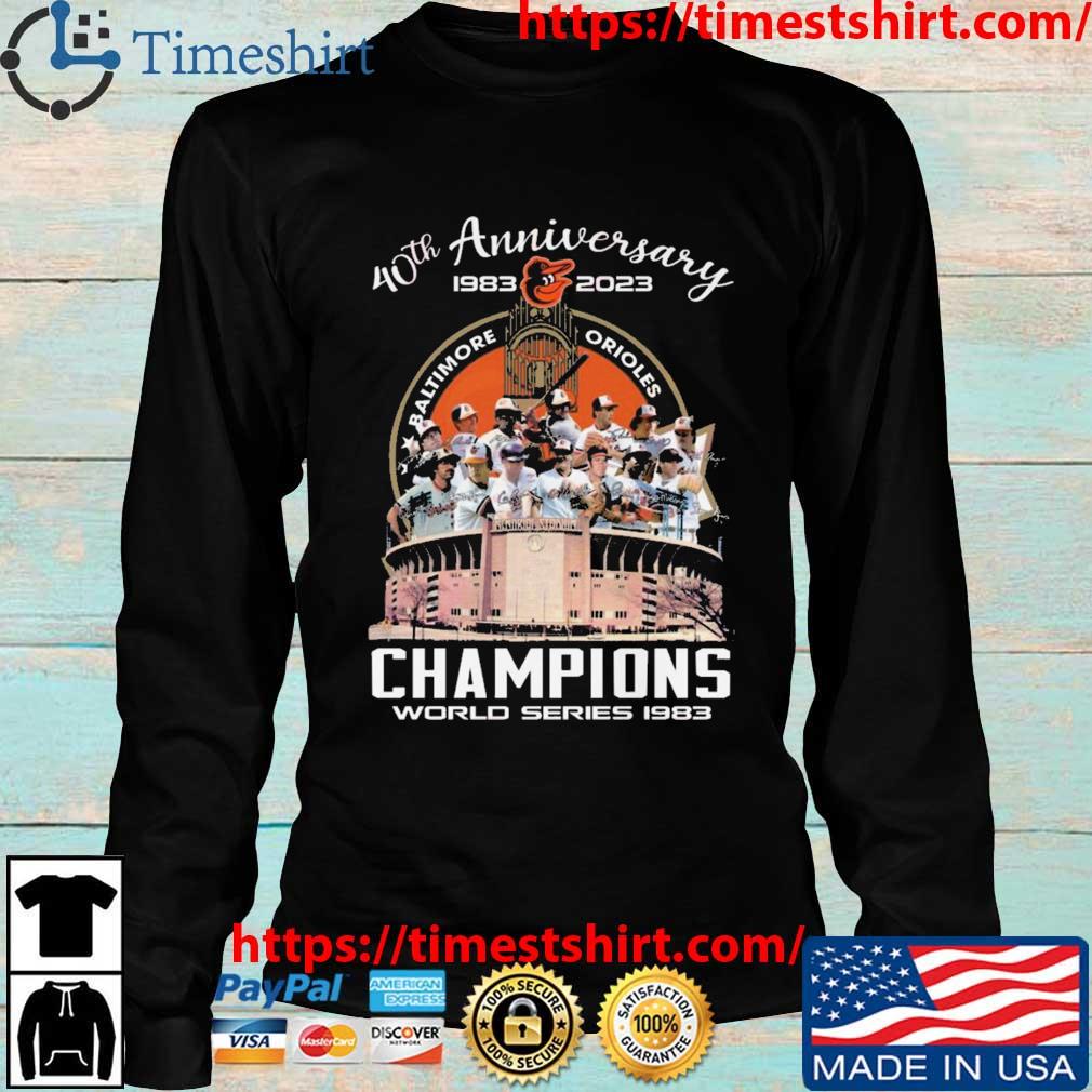 Baltimore orioles 1983 world series champions T-shirt, hoodie, sweater,  long sleeve and tank top