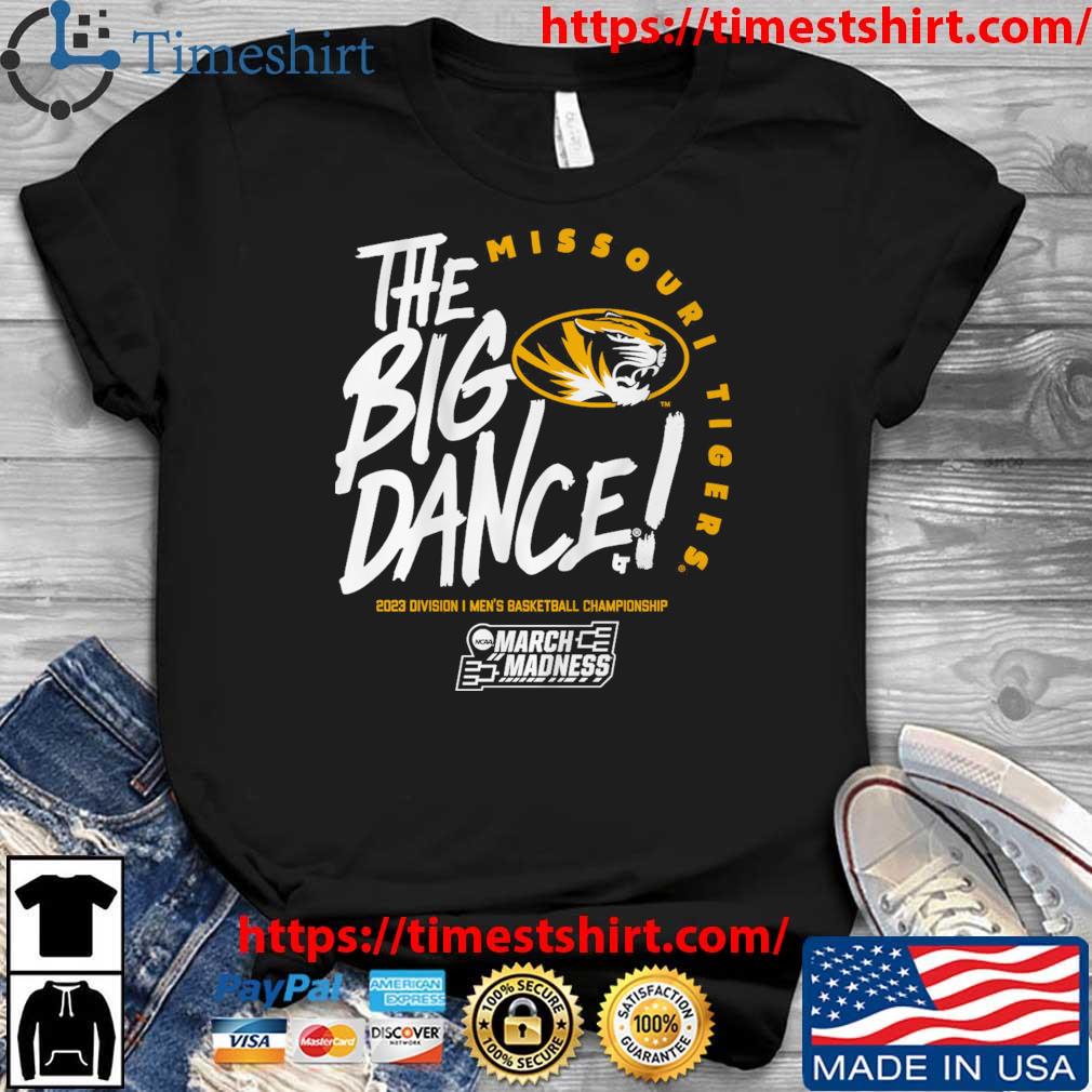 Missouri Tigers The Big Dance 2023 Division I Men's Basketball Championship shirt