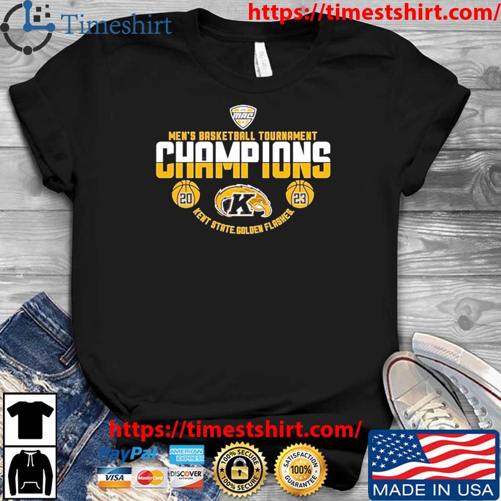 Official Kent State Golden Flashes 2023 MAC Men's Basketball Conference Tournament Champions shirt