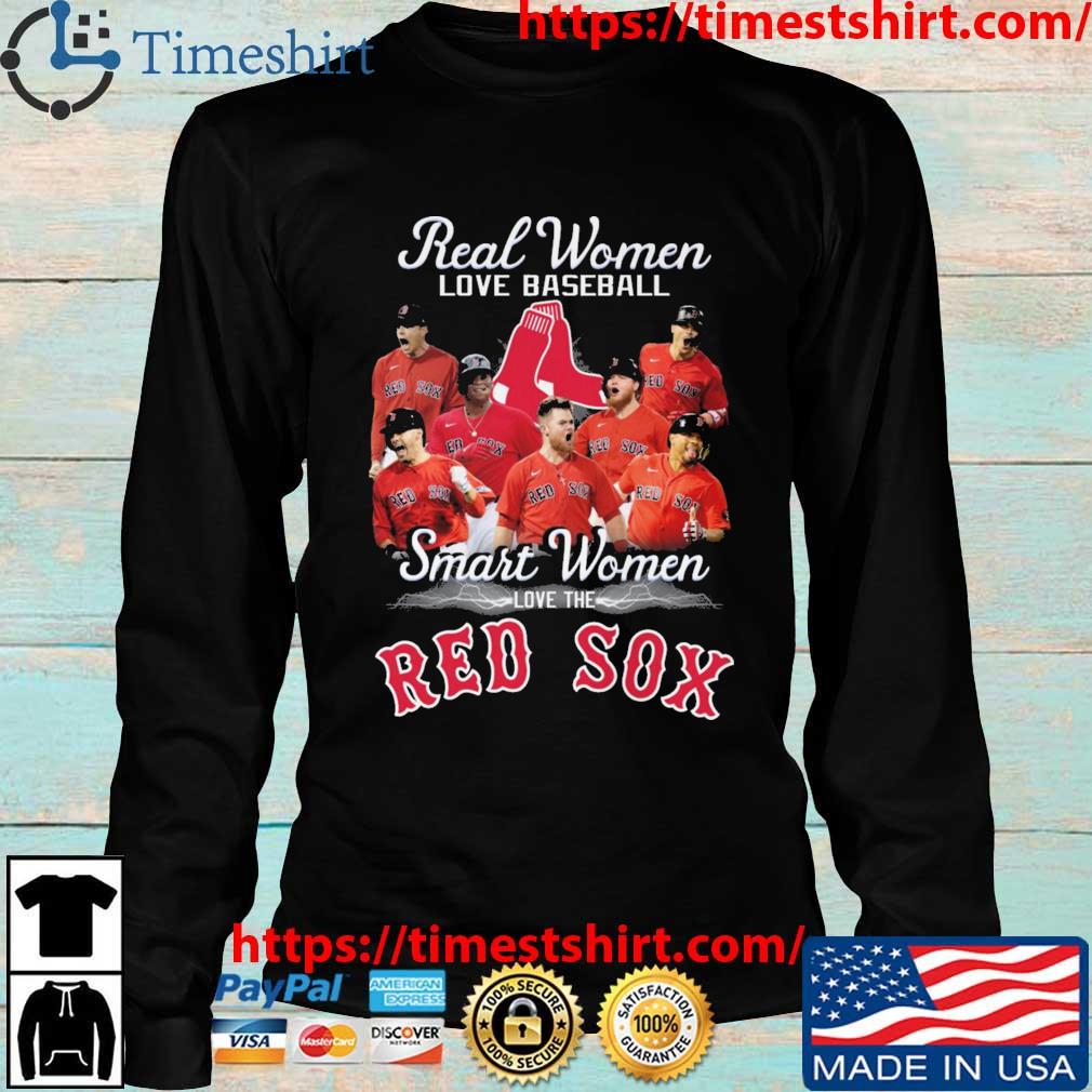 Real Women Love Baseball Smart Women Love The Red Sox T Shirt - Growkoc