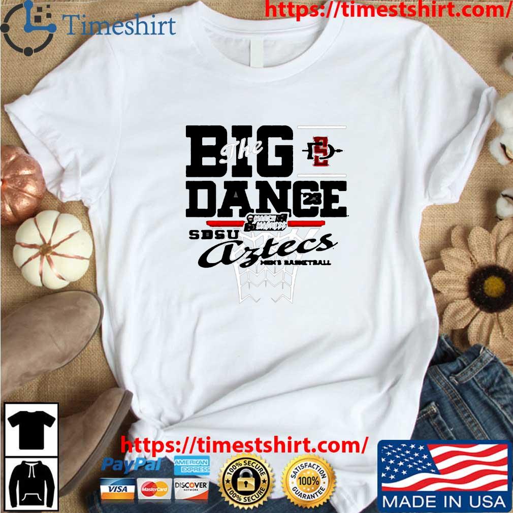 San Diego State Aztecs The Big dance Men's Basketball shirt