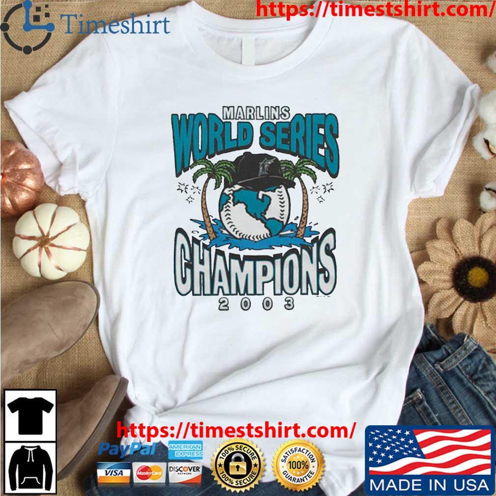 Florida Marlins 2003 World Series Champs Shirt, hoodie, sweater