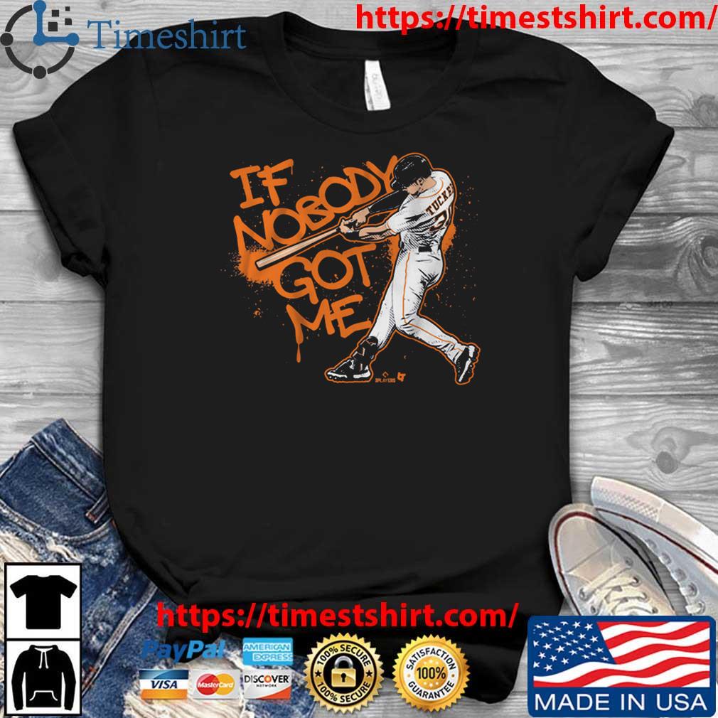 Original If Nobody Got Me Houston Astros Kyle Tucker T-Shirt