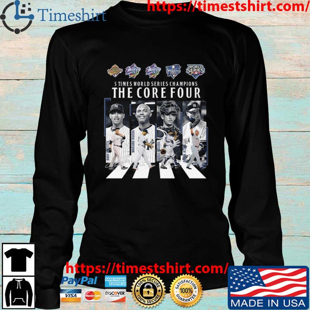 The core four new york yankees 5 time T-shirt, hoodie, sweater
