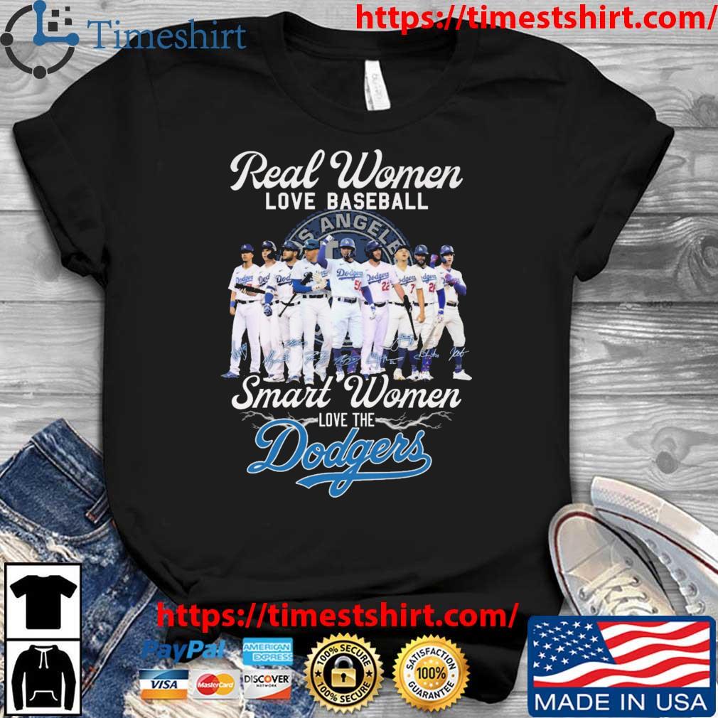 Real women love baseball smart women love the Los Angeles Dodgers team shirt,  hoodie, sweater, long sleeve and tank top