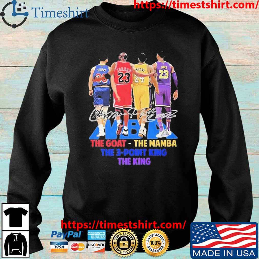 Stephen Curry Michael Jordan Kobe Bryant Lebron James The Mamba The Goat  The King Signatures shirt, hoodie, sweater, long sleeve and tank top