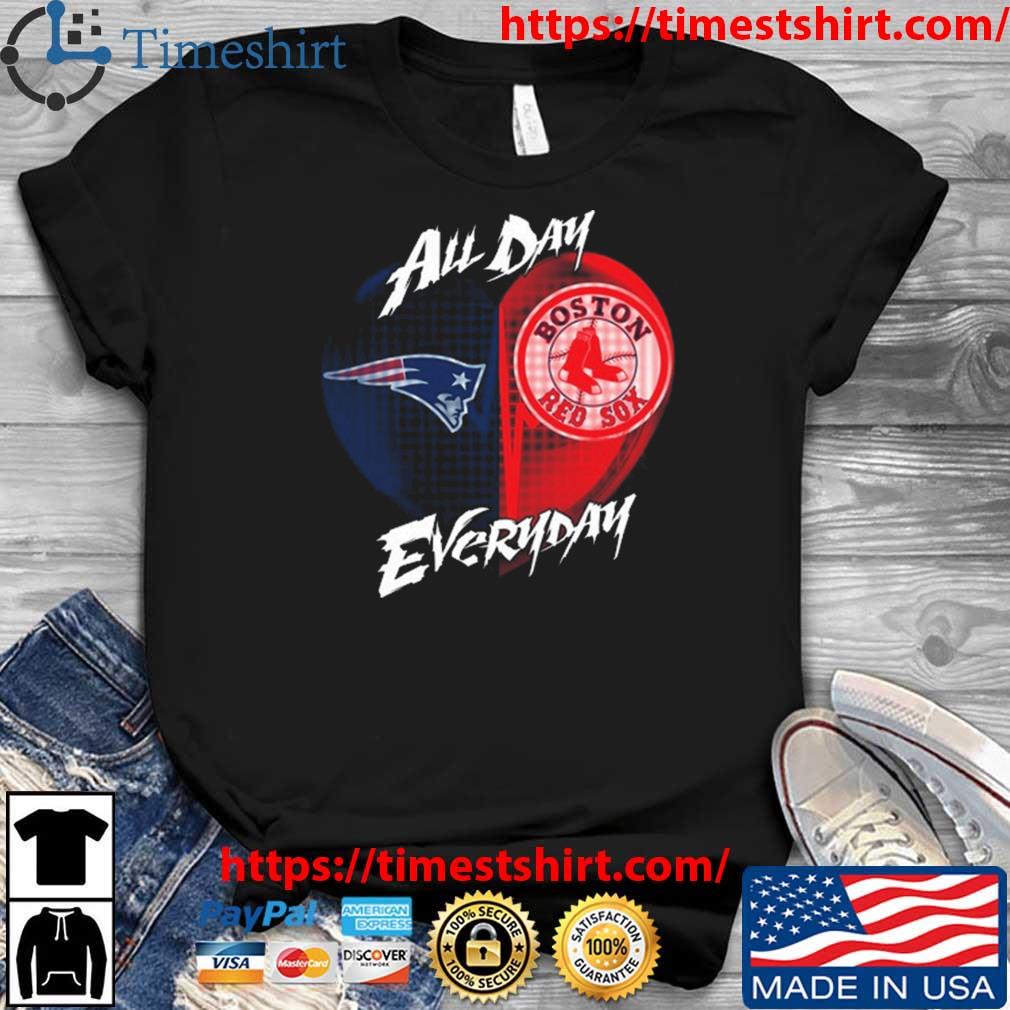All Day Every Day Heart New England Patriots And Boston Red Sox shirt,  hoodie, sweater, long sleeve and tank top