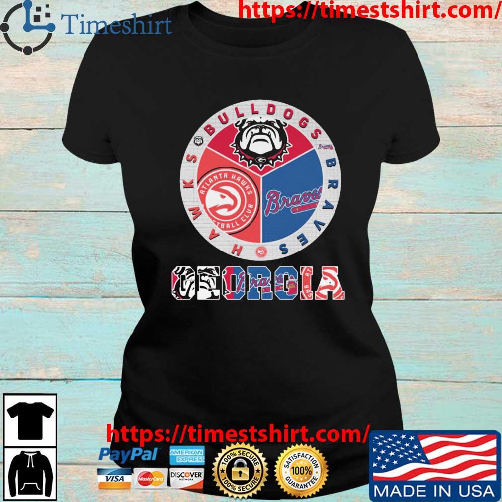 Georgia All Team Sports Georgia Bulldogs Atlanta Braves And Atlanta Hawks  shirt, hoodie, sweater, long sleeve and tank top