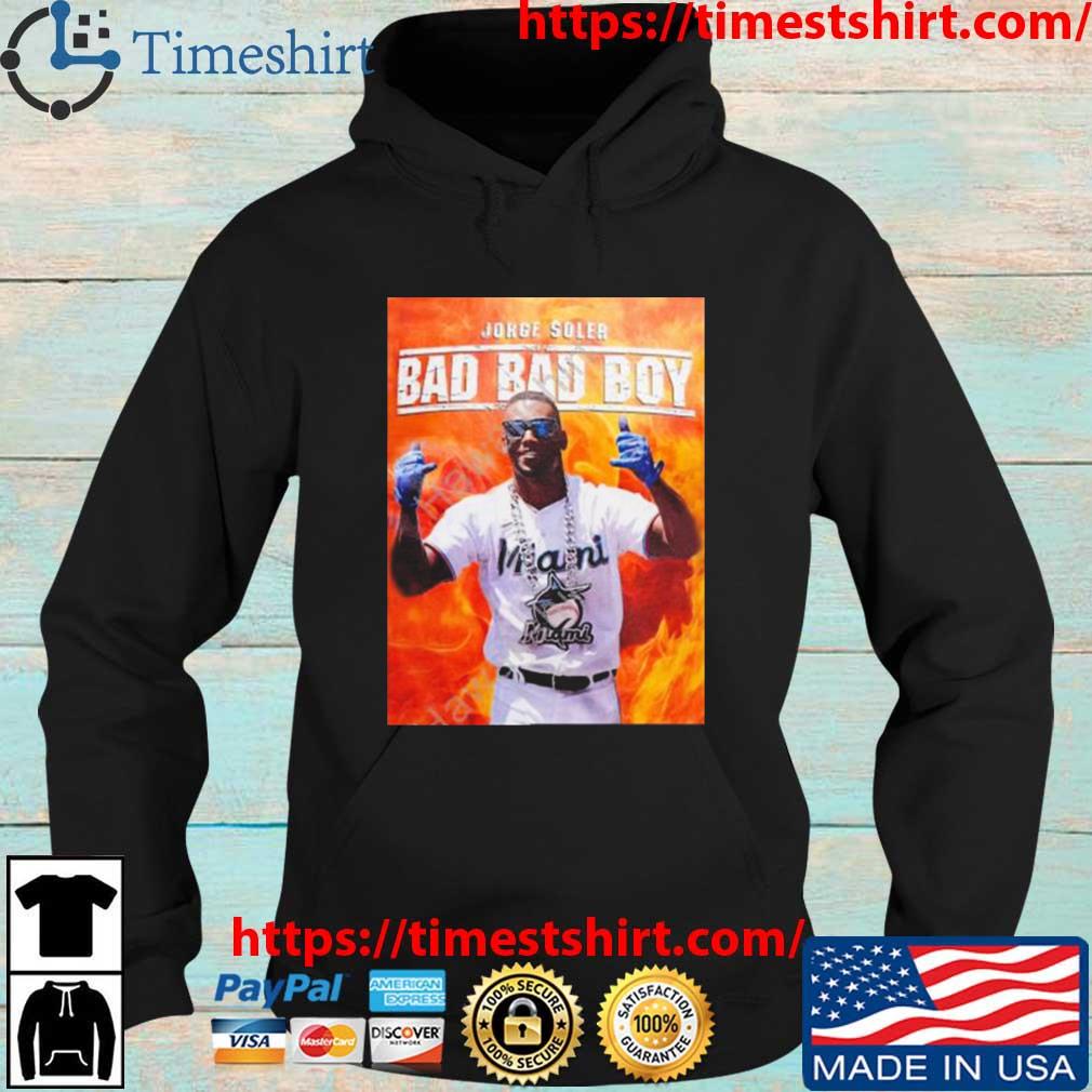 Jorge Soler Miami Marlins Bad Bad Boy 2023 shirt, hoodie, sweater