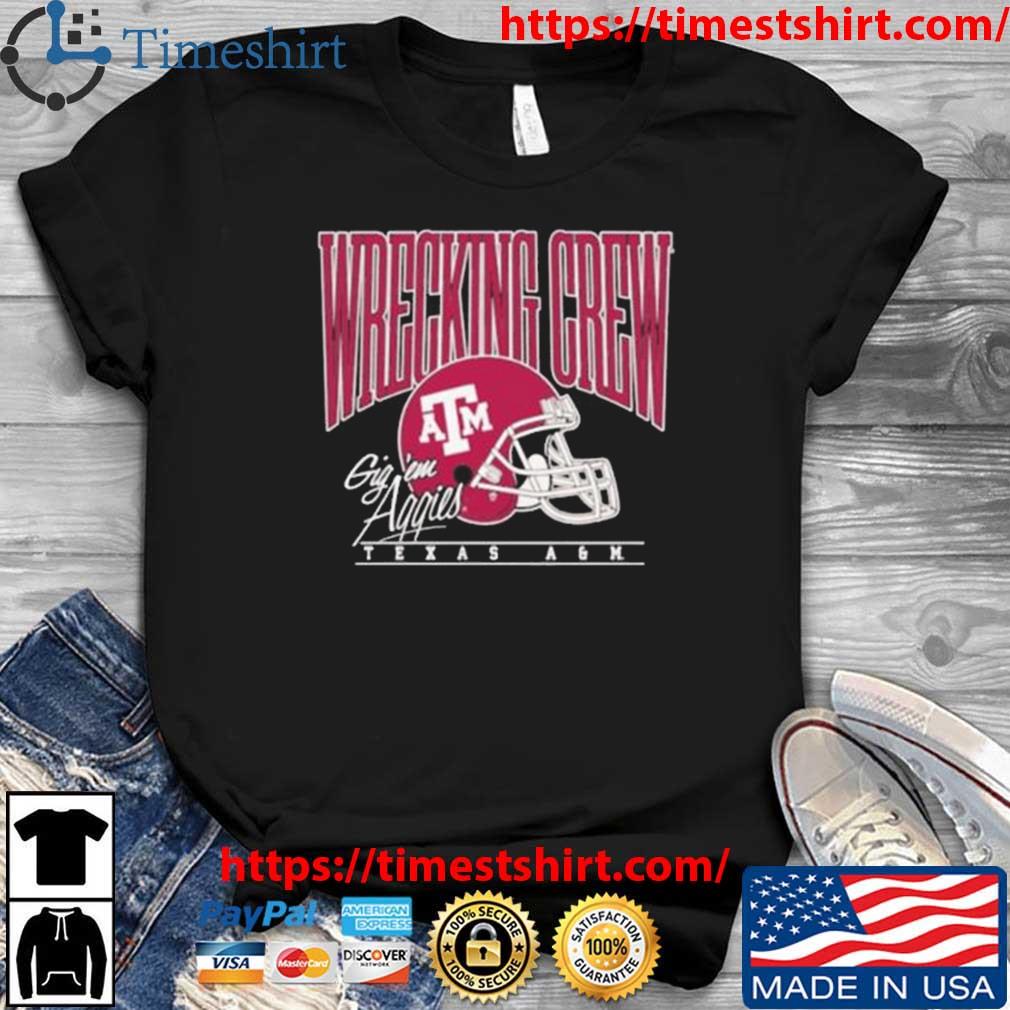 Premium Wrecking Crew Texas A&M Football Gig Em Aggies Shirt