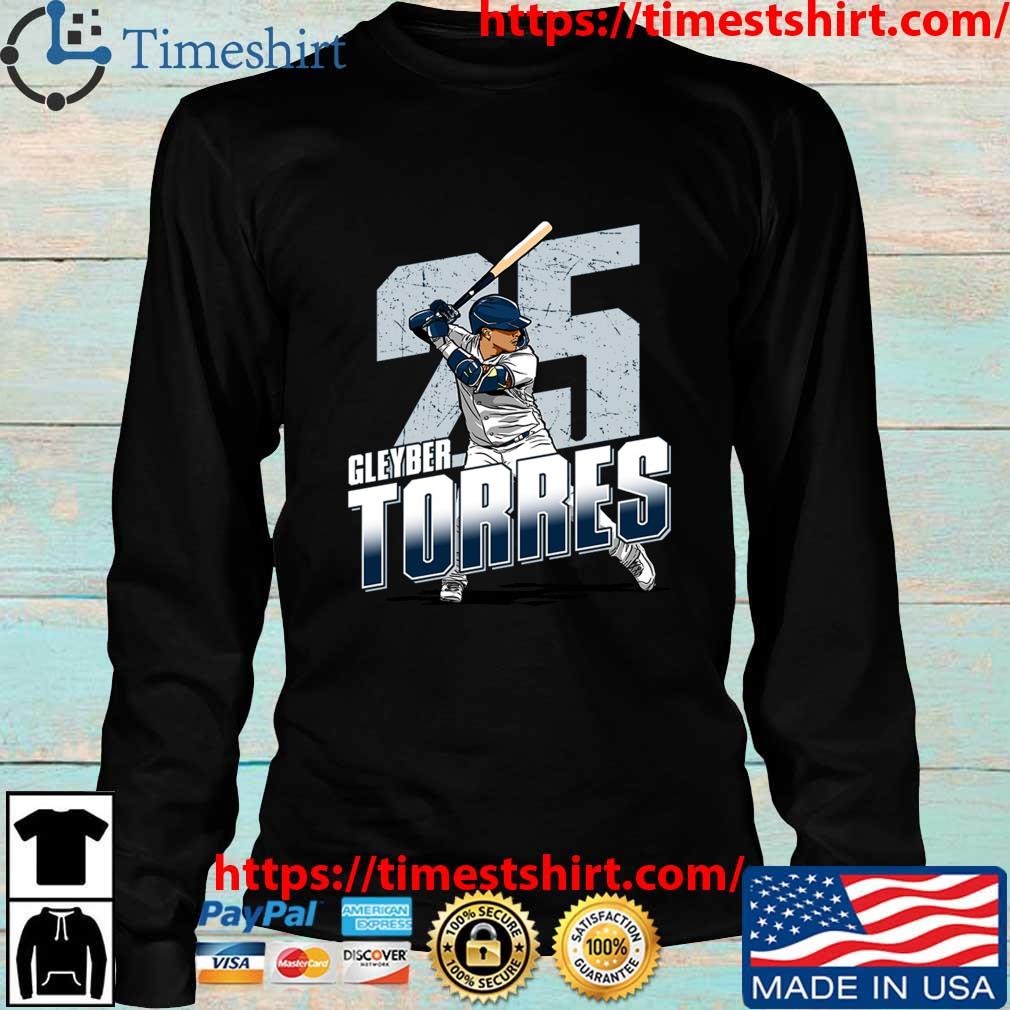 Gleyber Torres 25 New York Yankees Mlb Shirt, hoodie, longsleeve,  sweatshirt, v-neck tee