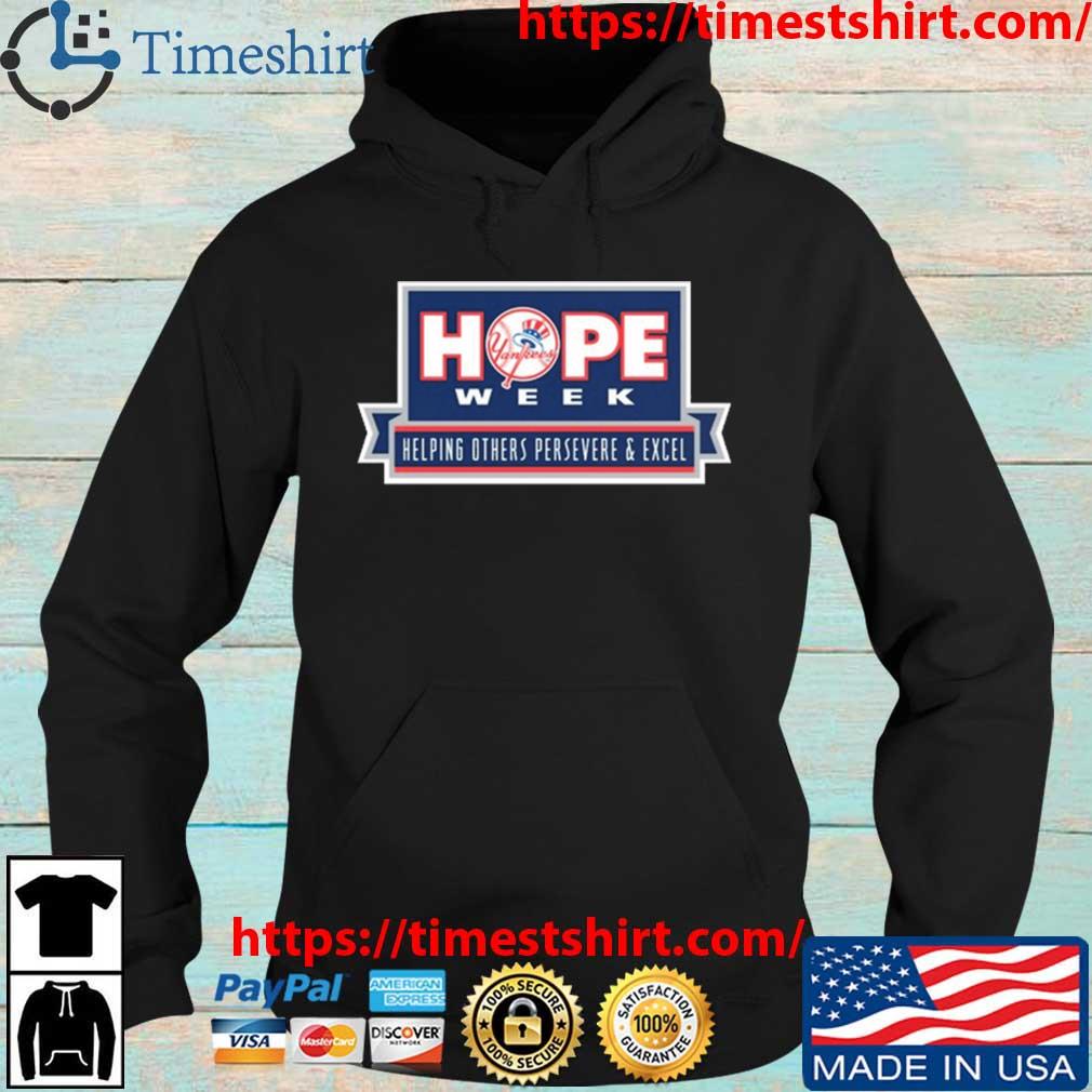 Design yankees hope week helping others persevere and excel shirt, hoodie,  sweater, long sleeve and tank top