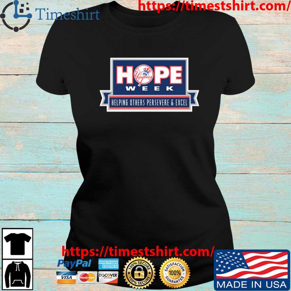 Yankees Hope Week Helping Others Persevere And Excel Shirt - Trendingnowe