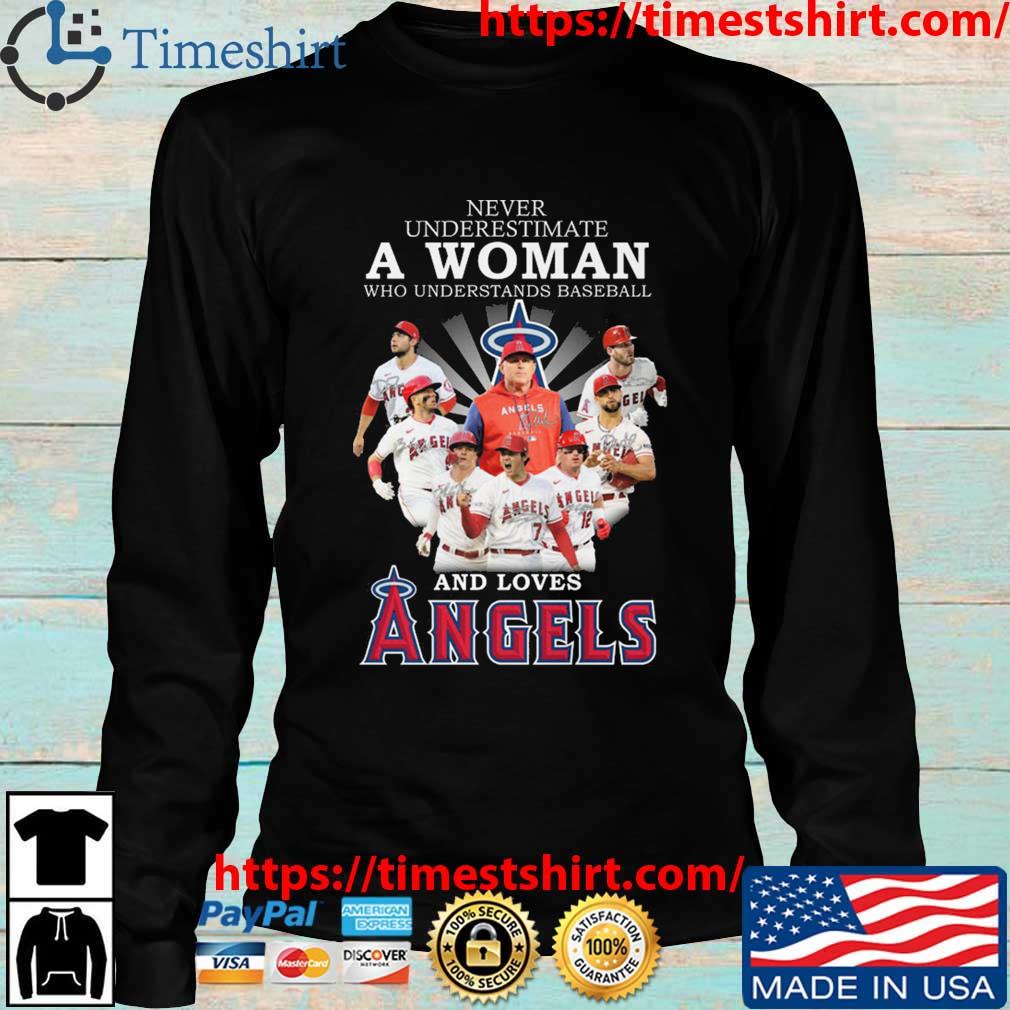Never Underestimate A Woman Who Understands Baseball And Loves Angels 2023  Signatures shirt, hoodie, longsleeve, sweatshirt, v-neck tee