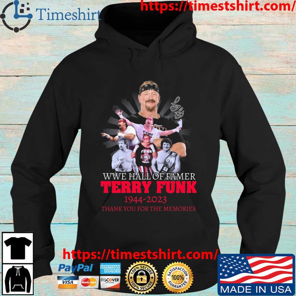WWE Hall Of Famer Terry Funk 1944 – 2023 Thank You For The Memories Signatures Shirt Hoodie den