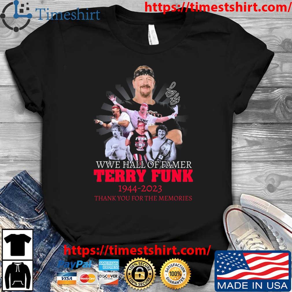WWE Hall Of Famer Terry Funk 1944 – 2023 Thank You For The Memories Signatures Shirt