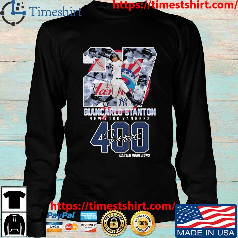 Giancarlo Stanton New York Yankees 400 Career Home Runs Shirt, hoodie,  sweater, long sleeve and tank top