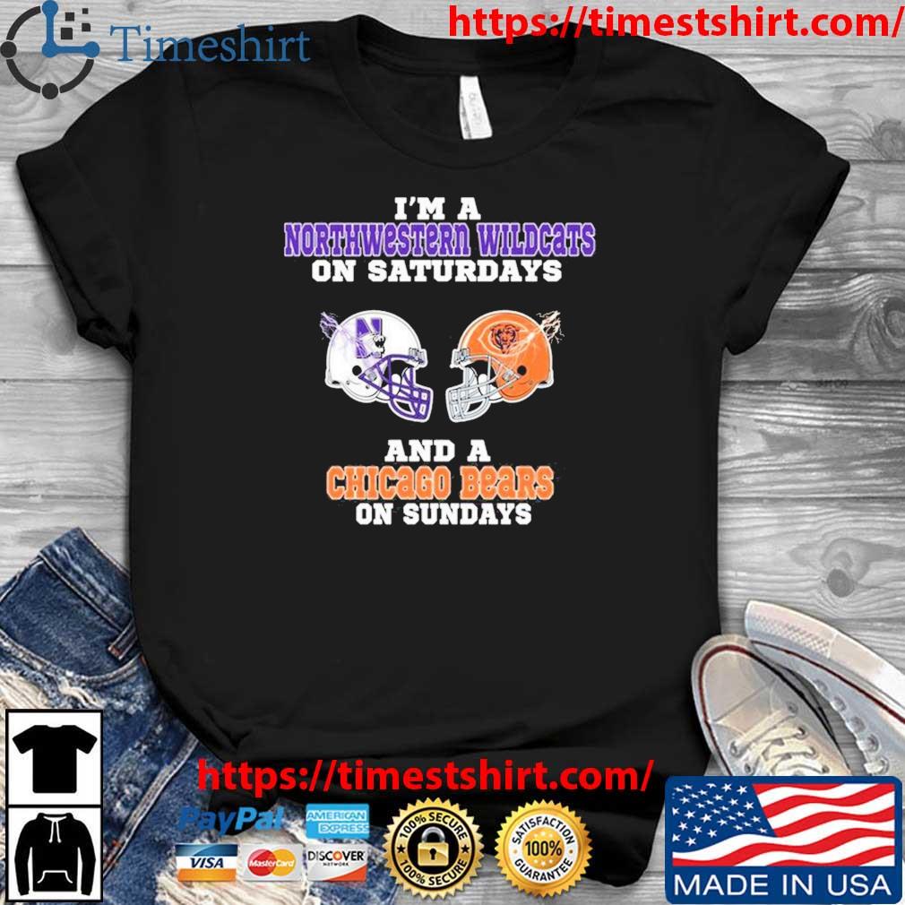 I'm A Northwestern Wildcats On Saturdays And A Chicago Bears On Sundays 2023 t-shirt