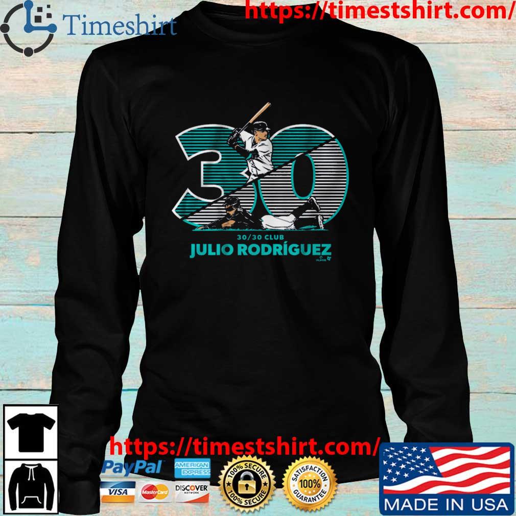 Julio rodriguez 30 30 shirt, hoodie, sweater, long sleeve and tank top