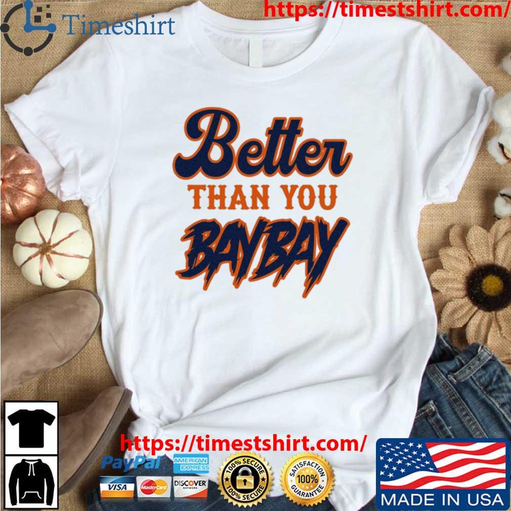 Mets Variant Better Than You Baybay t-shirt