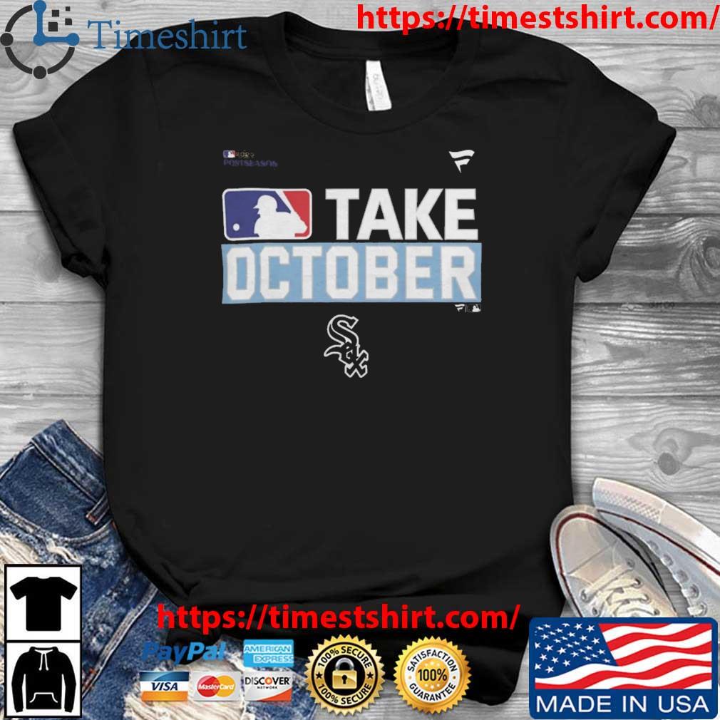 MLB Chicago White Sox Take October 2023 Postseason t-shirt
