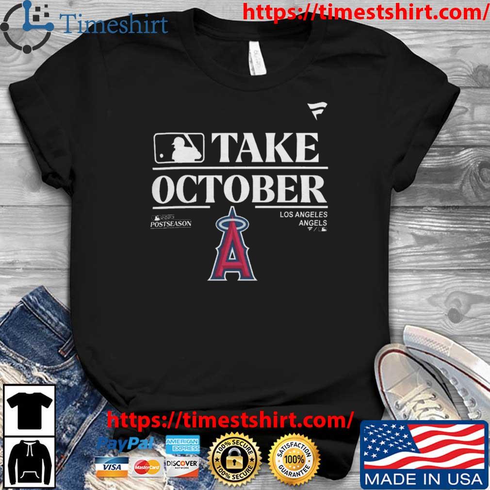 MLB Los Angeles Angels Take October Playoffs Postseason 2023 t-shirt