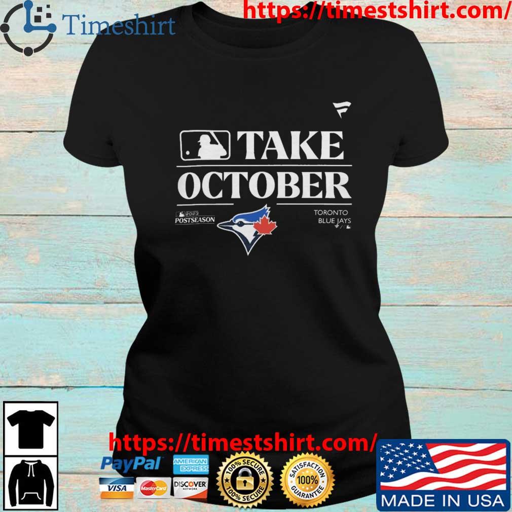 Toronto Blue Jays 2022 Postseason built for October shirt, hoodie, sweater  and v-neck t-shirt