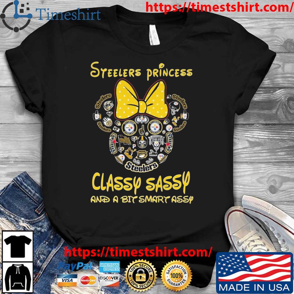 NFL Pittsburgh Steelers Princess Classy Sassy And A Bit Smart Assy shirt