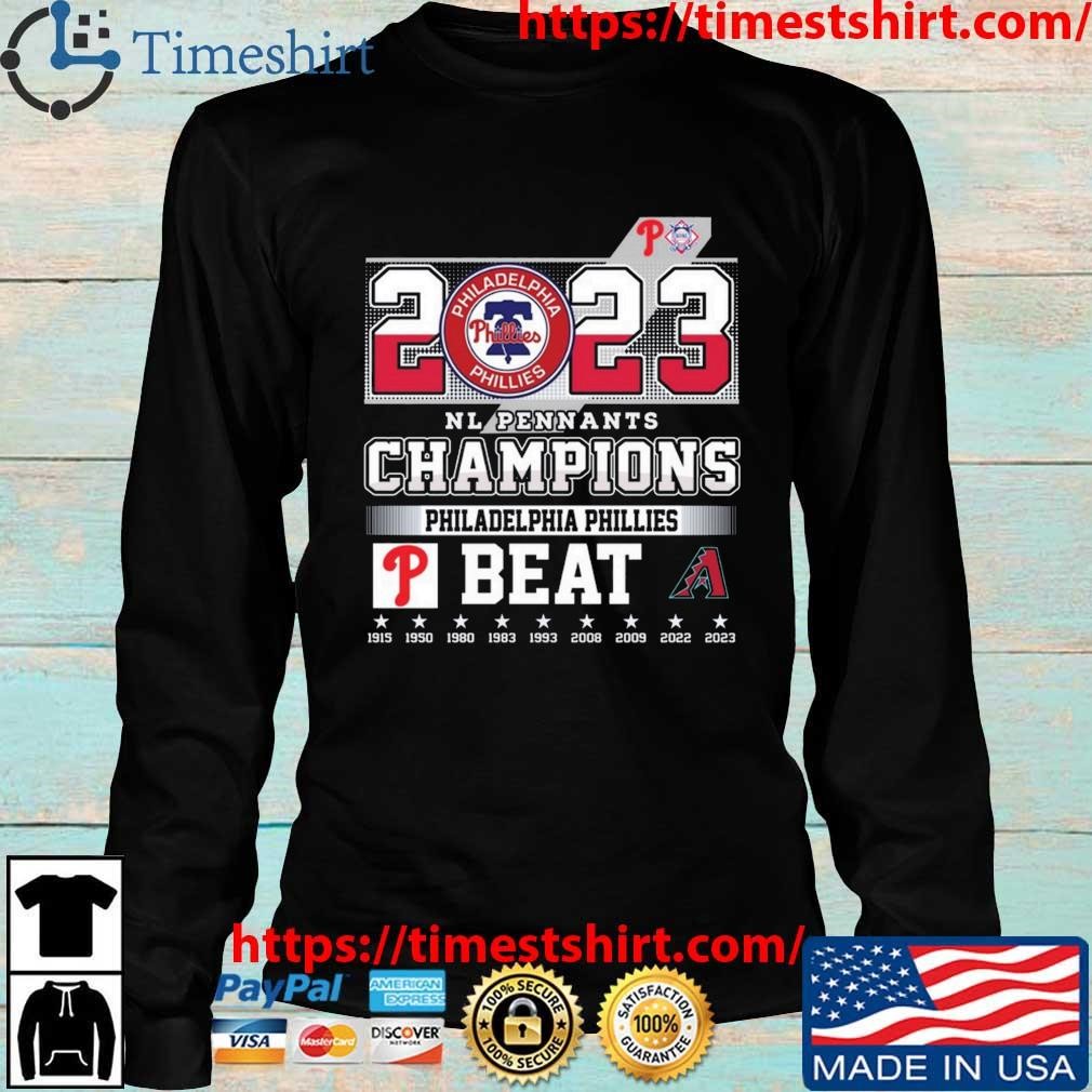 2023 NL Pennants Champions Philadelphia Phillies Beat Arizona Diamondbacks  Shirt - Zorolam