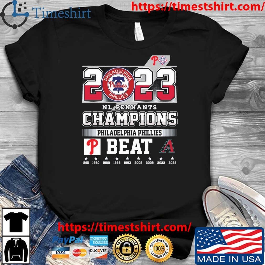 Official Phillies beat Diamondbacks Philadelphia Phillies National League Champions  shirt - NemoMerch