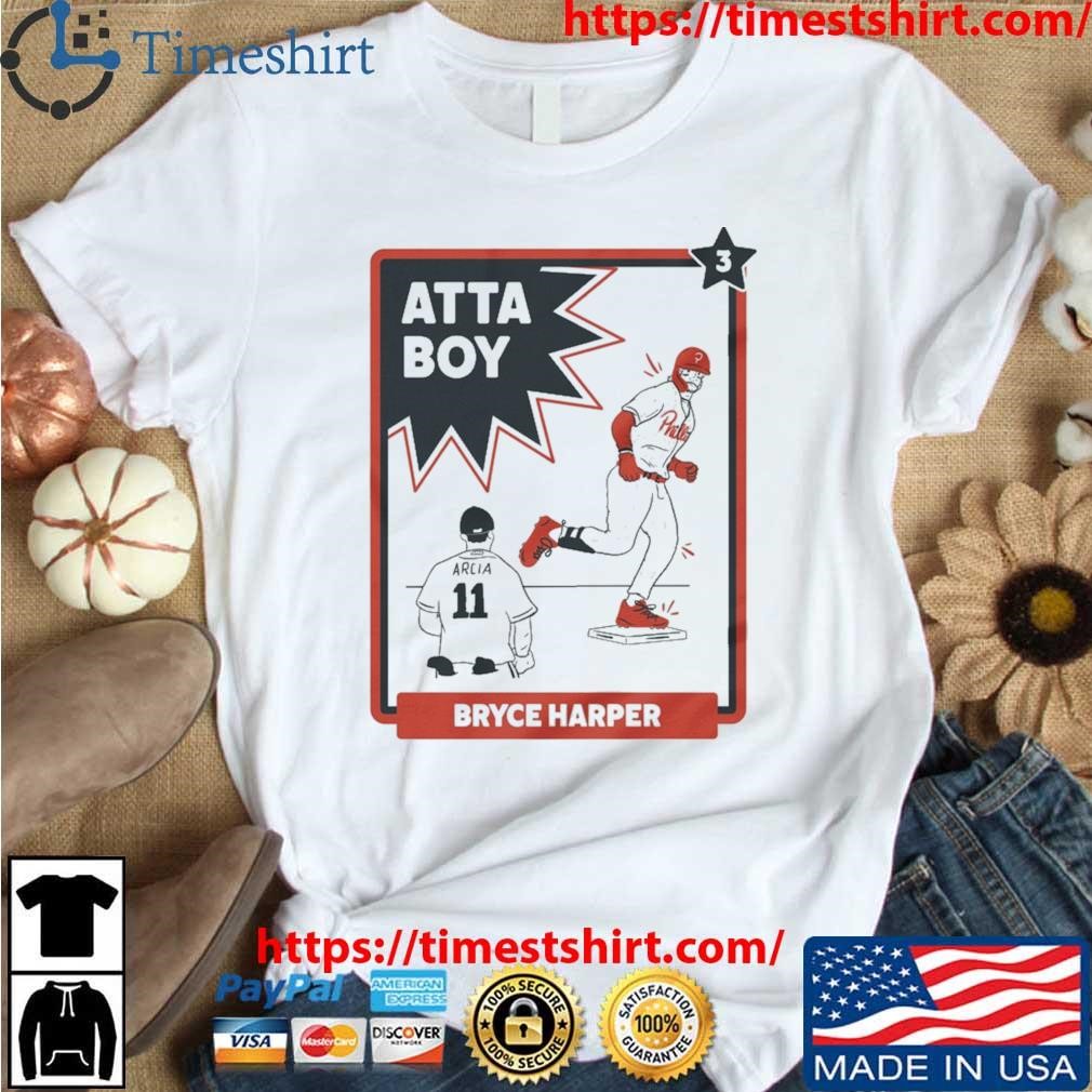 Bryce Harper Atta Boy Harper shirt, hoodie, sweater, long sleeve