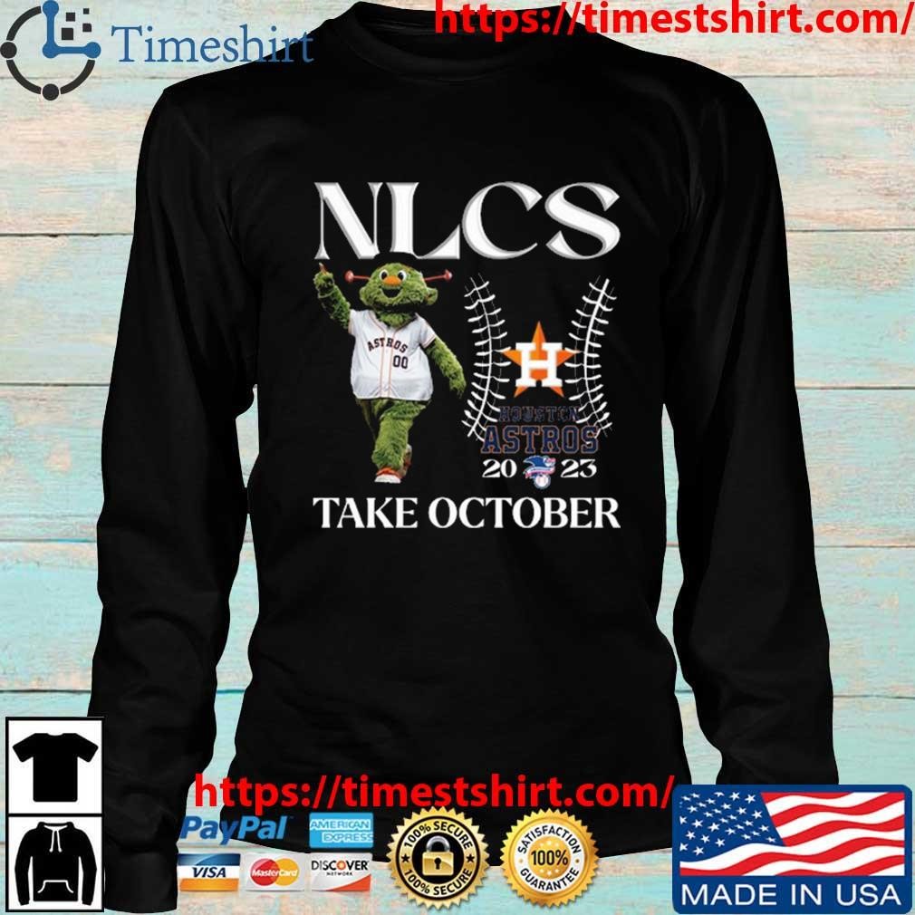 Houston Astros Mascot NLCS Take October 2023 T Shirt, hoodie