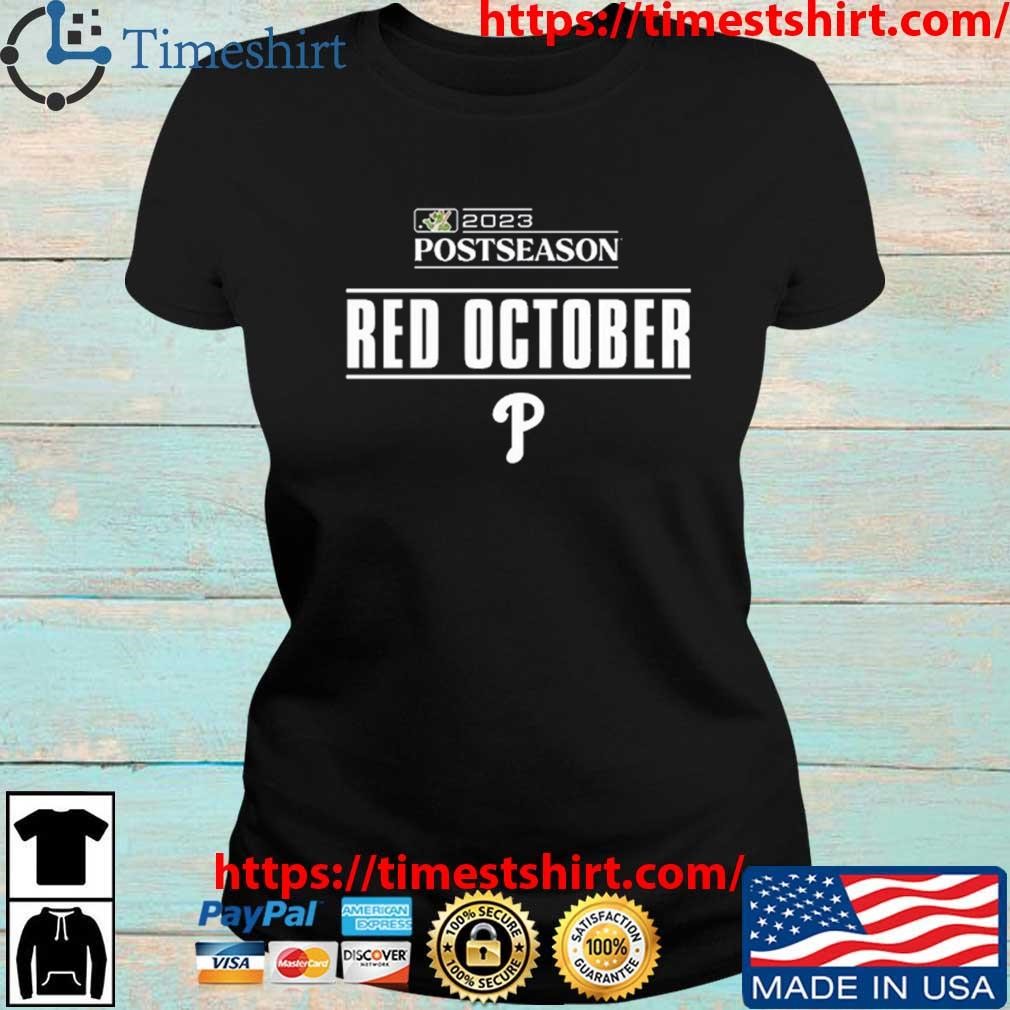 Nice philadelphia Phillies Red October 2023 Postseason Shirt - Limotees