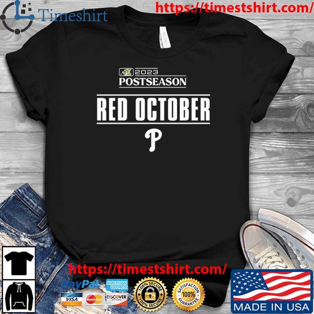 Men's Philadelphia Phillies Fanatics Branded Red 2022 Postseason Red  October T-Shirt