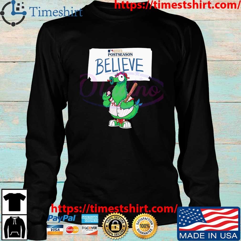 Philadelphia Phillies mascot believe postseason 2023 shirt - Limotees